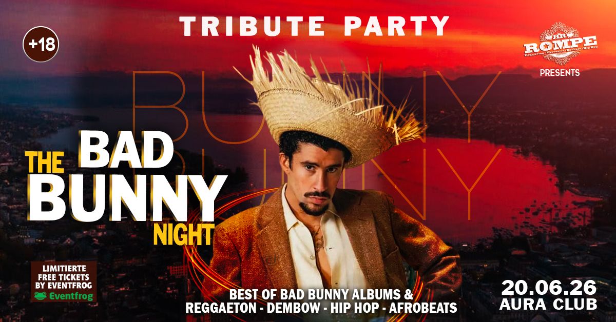 Die Bad Bunny Tribute Party By Rompe C